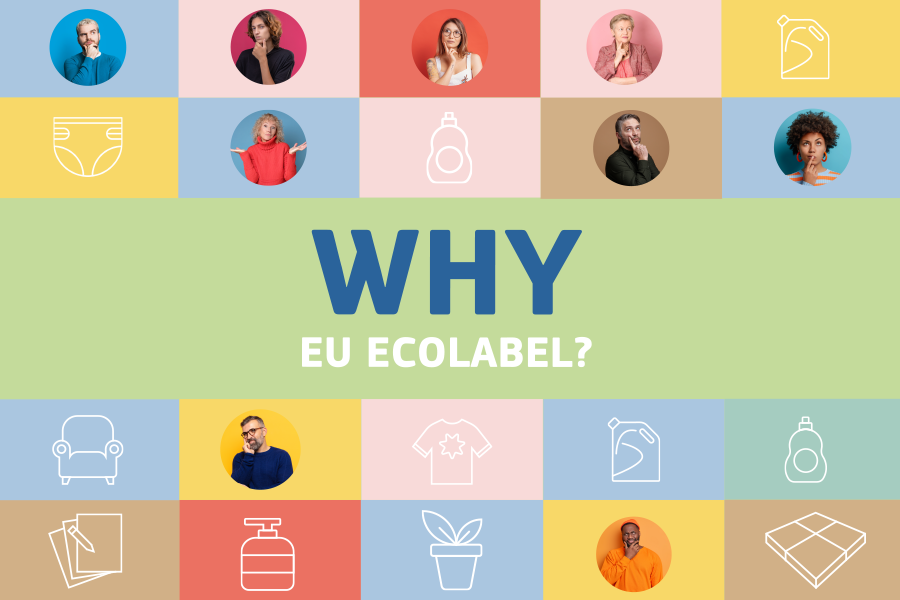 Why EU Ecolabel? Why EU Ecolabel?